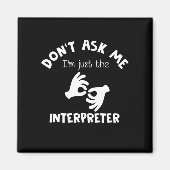 僕は頼通訳の仕事のプライドだ マグネット (正面)