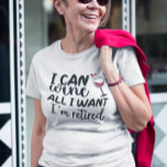 僕は飲み放題だ退職した Tシャツ<br><div class="desc">このデザインはデジタルアートを使って作成された。スタイルオプションの下の[詳細] >>を選択して、このシャツのスタイルを変更できる。ボタンをパーソナライズされた押しクリックて色を変えて、名前、イニシャル、または単語を追加するお気に入りのこと。私は連絡colorflowcreations@gmail.comで私はもし、このデザインを別の製品に持つ必要がある。www.facebook.com/colorflowcreations、www.instagram.com/colorflowcreations、www.twitter.com/colorflowart、後を追およびwww.pinterest.com/colorflowcreationsで自分の創造や自分の情報を見る</div>