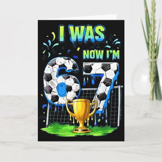 僕は6歳だった 今はサッカー67 六七のドリップミーム カード (正面)