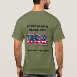 僕らは政治信じ的な冗談は言わない Tシャツ