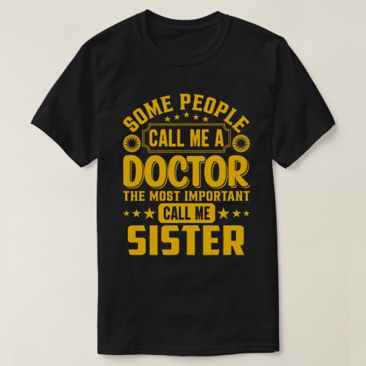 僕を医者の姉と呼ぶ者がある Tシャツ (デザイン正面)