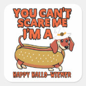 僕を怖がらせるわけにはいかん、僕は幸福な金を手に入れた スクエアシール (正面)