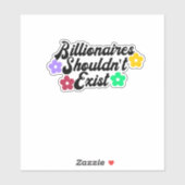 億万長者が存在すべきでないステッカー シール (シート)