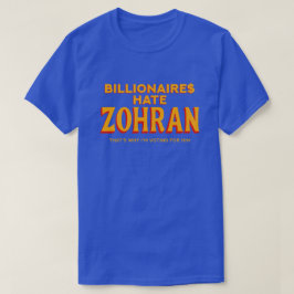 億万長者憎むゾラン政治的声明 Tシャツ