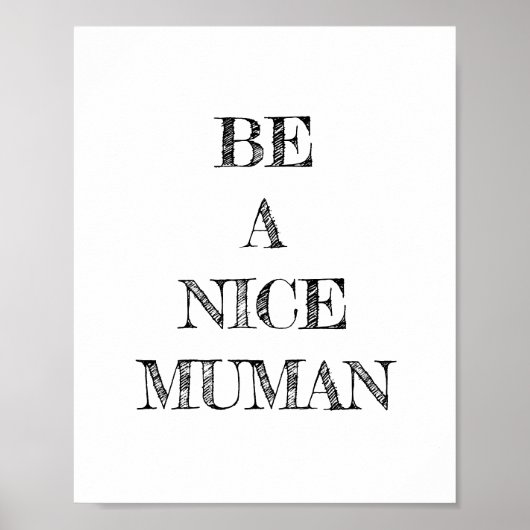 優しい人間の親切なポスターである ポスター (正面)