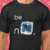 優しい(氷でおもしろい) Tシャツ