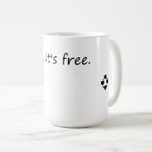 優しくしてよ自由だ – 感動的引用文 コーヒーマグカップ (正面右)