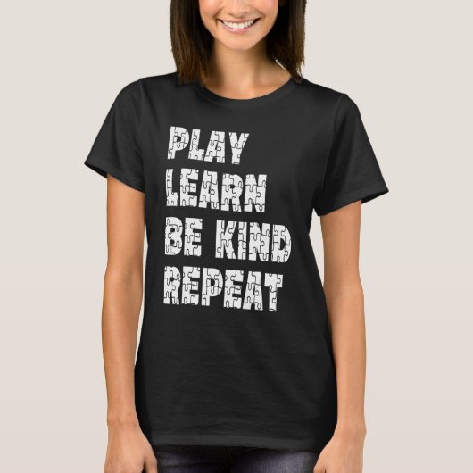 優しくする+学ぶ+遊ぶ+繰り返す 自閉症啓発 ユニティーD Tシャツ (正面)