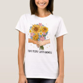 優しく人々に接する Tシャツ (正面)