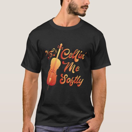 優しく私を抱きしめて チェロ奏者 チェリスト Tシャツ (正面)