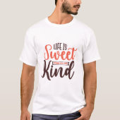 優しさが溢れる人生は幸せ Kindness Tシャツ (正面)