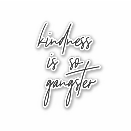 優しさはギャング感動的引用文 シール (正面)