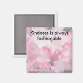 優しさは常にファッショナブル – マグネット (正面/裏面)