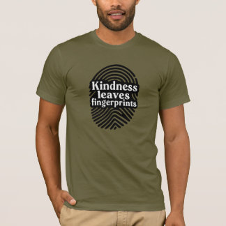 優しさは指紋を残す Tシャツ