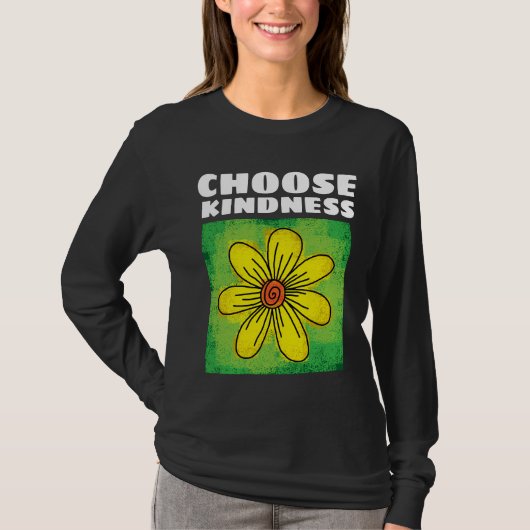 優しさ+を選ぼう+花+Tシャツ Tシャツ (正面)