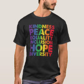 優しさ 平和 平等 愛 包括 希望 LGBT Tシャツ (正面)