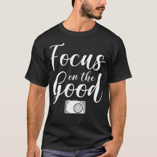 優れた写真を撮るフォーカスカメラマン Tシャツ