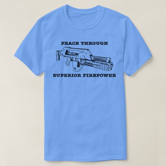 優れた火力による平和 Tシャツ (デザイン正面)