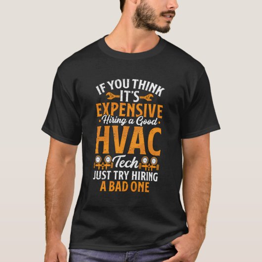優れたHvac技術者の採用おもしろいHvac技術者F Tシャツ (正面)