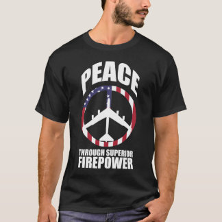 優秀な火力による平和 Tシャツ