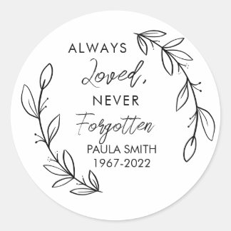 優雅な花のクラシックデザイン Always Loved, Never Forgotten ラウンドシール