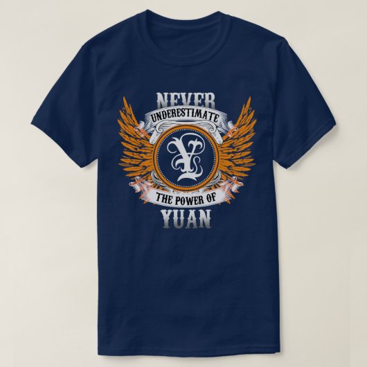 元の名前のシャツはYの力を過小評価しない Tシャツ (デザイン正面)