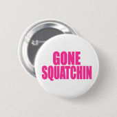 元及びベストセラーのボボの行ったSQUATCHIN 缶バッジ (正面&裏面)