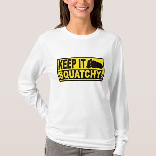 元及びベストセラーのボボはそれをSQUATCHY保ちます! Tシャツ (正面)