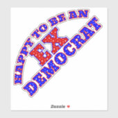 元民主党員のステッカーになれて嬉しい シール (シート)