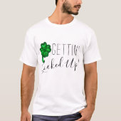 元気を出す |St patricks dayユーモア引用文 Tシャツ (正面)