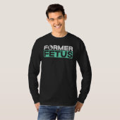 元胎児 生命尊重 反妊娠中絶 支持者 1 Tシャツ (正面フル)