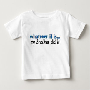 兄がやった ベビーTシャツ