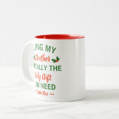 兄さんがお前に必要な唯一の贈り物だ  ツートーンマグカップ (正面左)