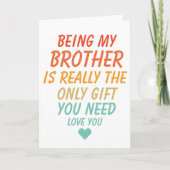兄であるだけで私にとっての最高のプレゼントだ カード (正面)