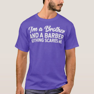 兄で理容師も怖くない Tシャツ