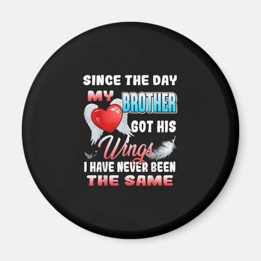 兄の愛する思い出の中 – 兄の命のために マグネット (正面)