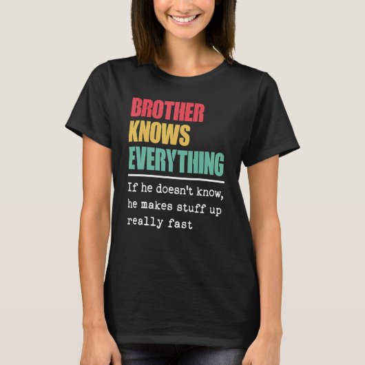兄は全て誇りを持った知最高の素晴らしる Tシャツ (正面)