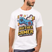 兄弟でゲーマー、2つの称号を持つ者 Pixel Controller Tシャツ (正面)