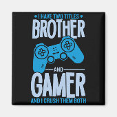 兄弟とゲーマーの2タイトルを粉砕 マグネット (正面)