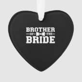 兄弟に贈る花嫁の兄弟 オーナメント (正面)