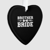 兄弟に贈る花嫁の兄弟 オーナメント (正面)