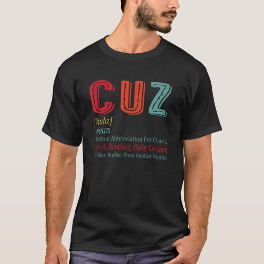 兄弟のみCooleのようなCuzのいとこのクルー定義 Tシャツ (正面)