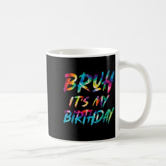 兄弟の誕生日 楽しい 誕生日 皮肉な 引用 ティー コーヒーマグカップ (右)