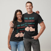 兄弟は伯父に昇進する Tシャツ (ユニセックス)