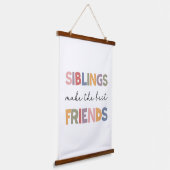 兄弟姉妹は友最高の達だ 吊り下げ型タペストリー (傾斜あり)