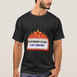 兄弟映画おもしろいのようなデートすることステータスジョークのギフト Tシャツ