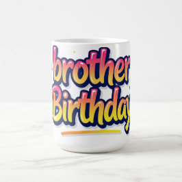 兄弟 誕生日 カラフル グラフィティ レタリング コーヒーマグカップ