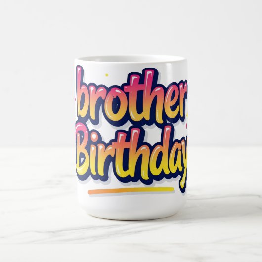 兄弟 誕生日 カラフル グラフィティ レタリング コーヒーマグカップ (中央)