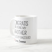 兄貴おめでとう、ついてるなあ兄貴 コーヒーマグカップ (正面左)