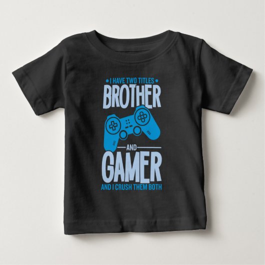兄貴とゲーマーを粉砕する2つの称号 ベビーTシャツ (正面)
